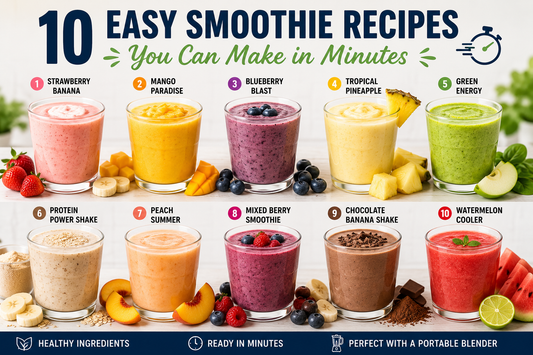 10 Easy Smoothie Recipes You Can Make in Minutes